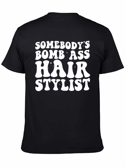 Bomb Ass Hair Stylist Graphic Tee