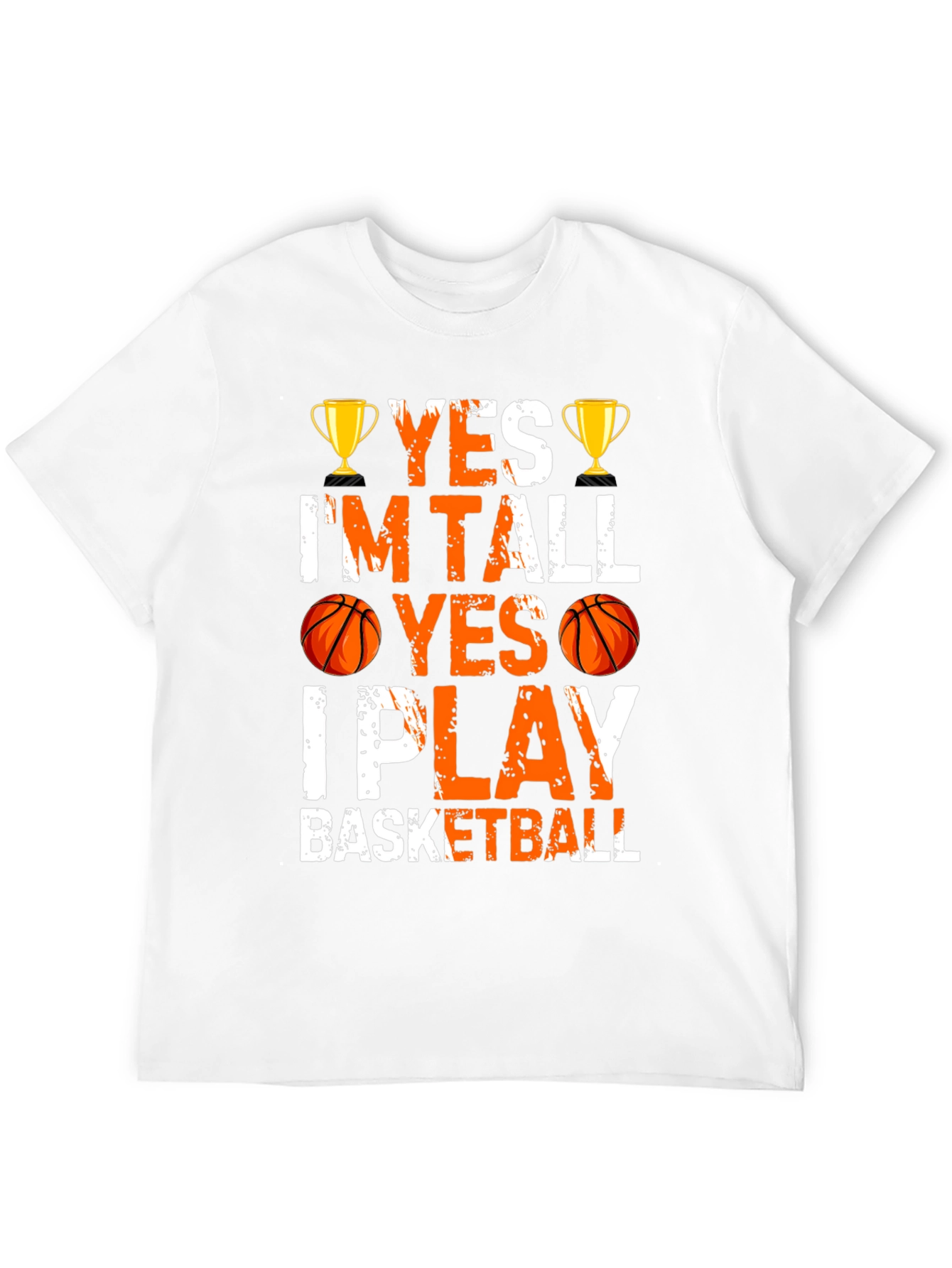 Yes Im Tall I Play Basketball Graphic Tee