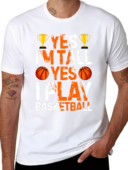 Yes Im Tall I Play Basketball Graphic Tee