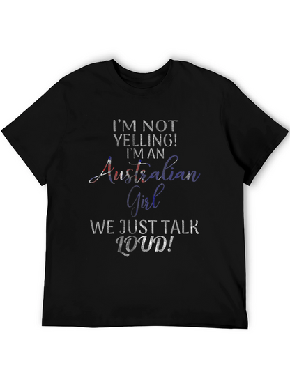 Australian Girl Loud T-Shirt Novelty