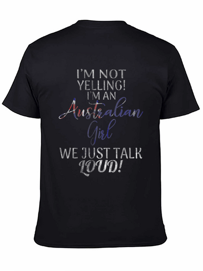 Australian Girl Loud T-Shirt Novelty