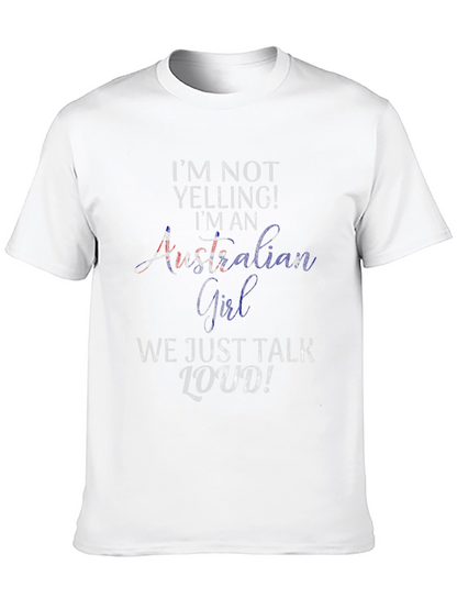 Australian Girl Loud T-Shirt Novelty