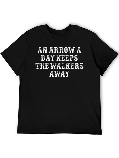 An Arrow A Day T-Shirt: Walker Protection