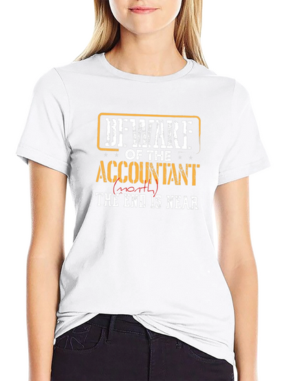 Beware Accountant End is Near T-Shirt