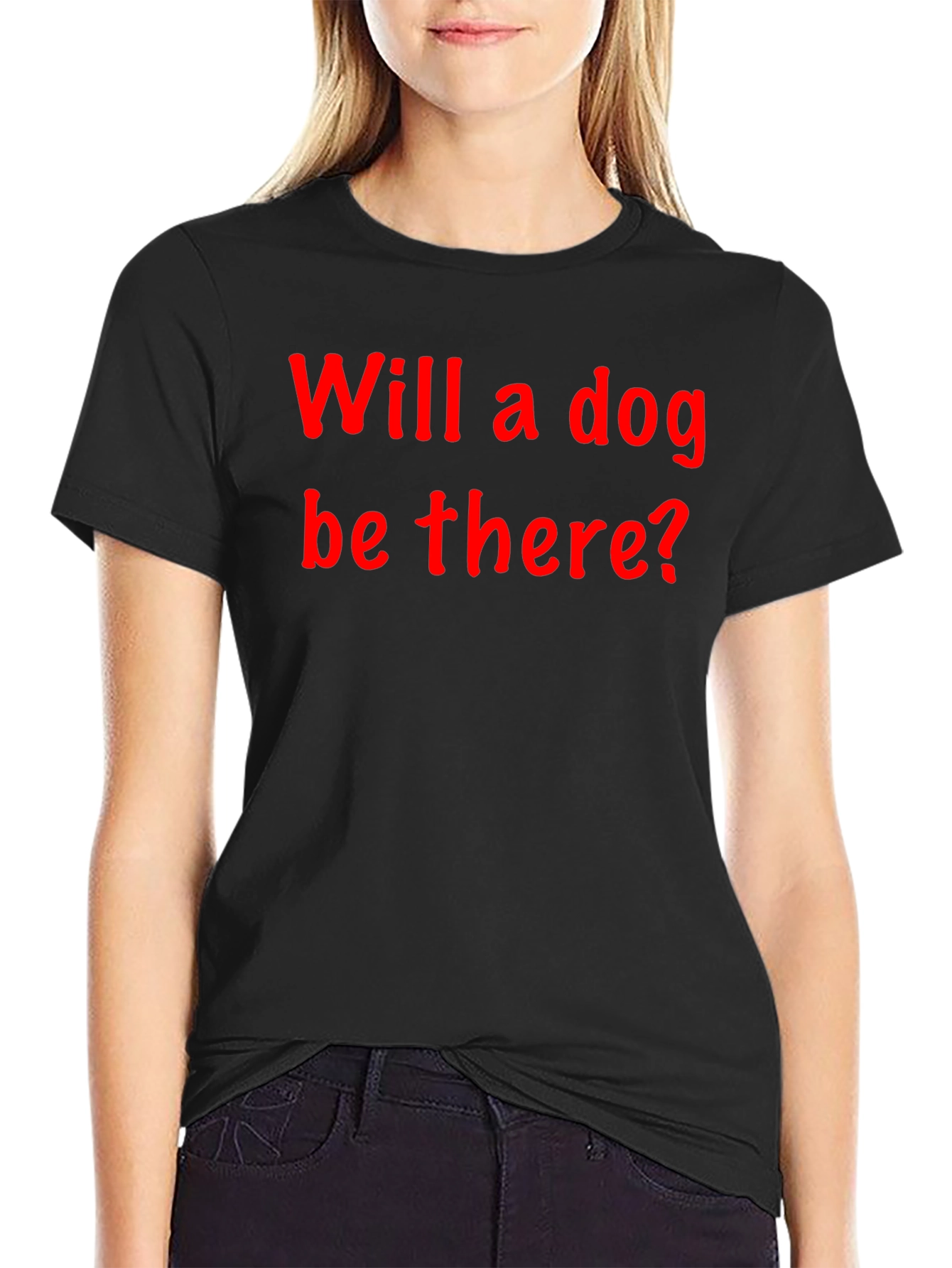 Will a Dog Be There? Graphic Tee