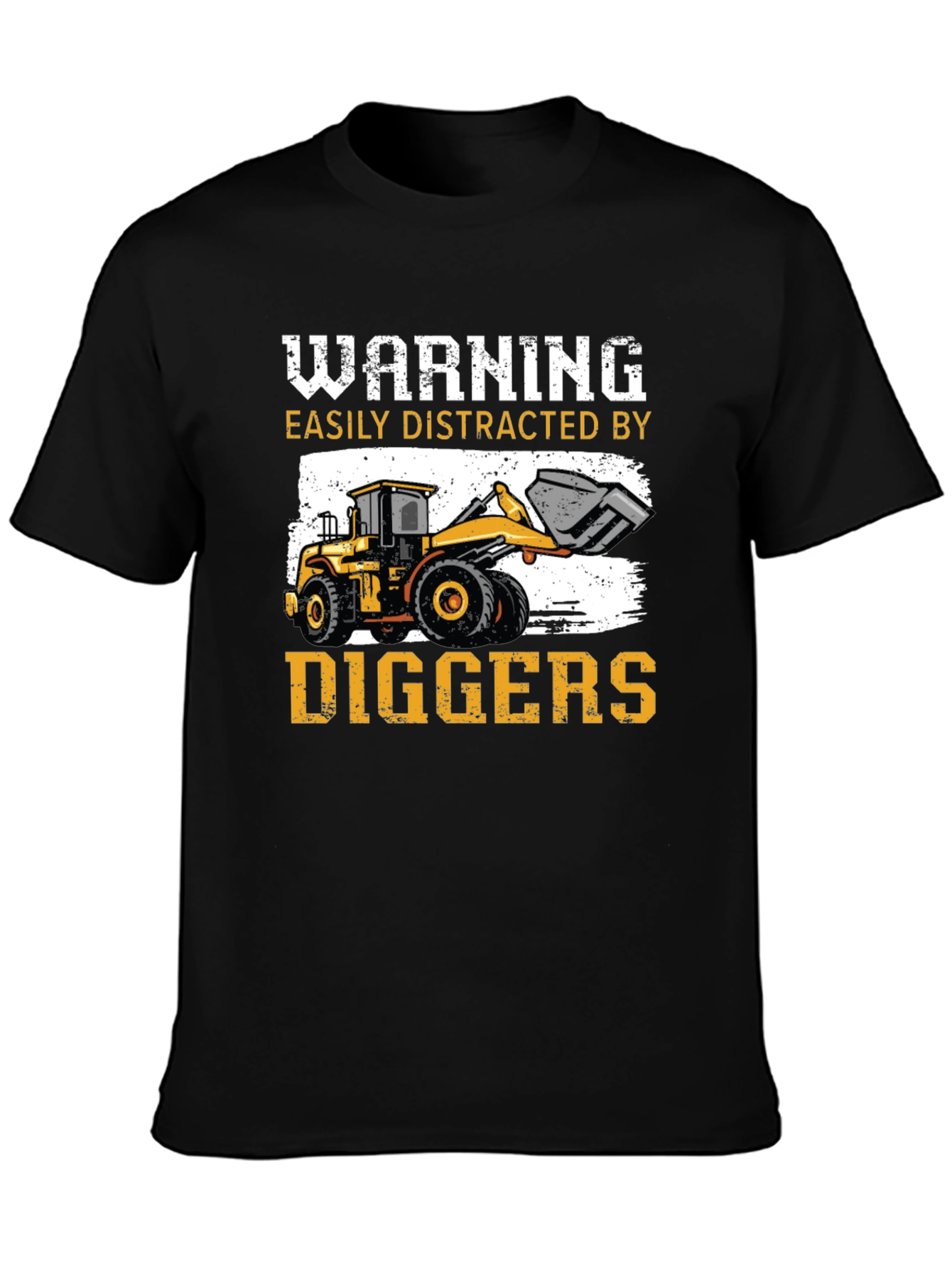 Warning Easily Distracted by Diggers T-Shirt
