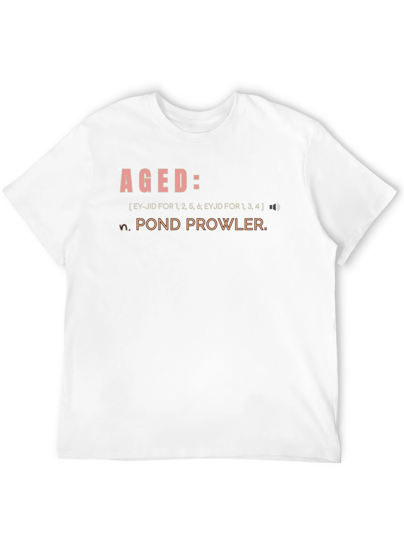 Aged Pond Prowler Definition Graphic T-Shirt