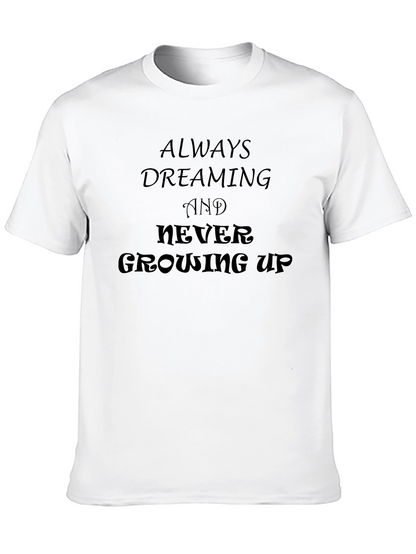 Always Dreaming Graphic Tee - Never Growing Up Shirt