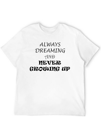 Always Dreaming Graphic Tee - Never Growing Up Shirt