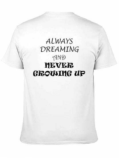 Always Dreaming Graphic Tee - Never Growing Up Shirt