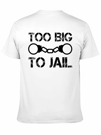 Too Big To Jail Graphic Tee