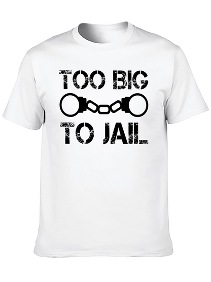 Too Big To Jail Graphic Tee