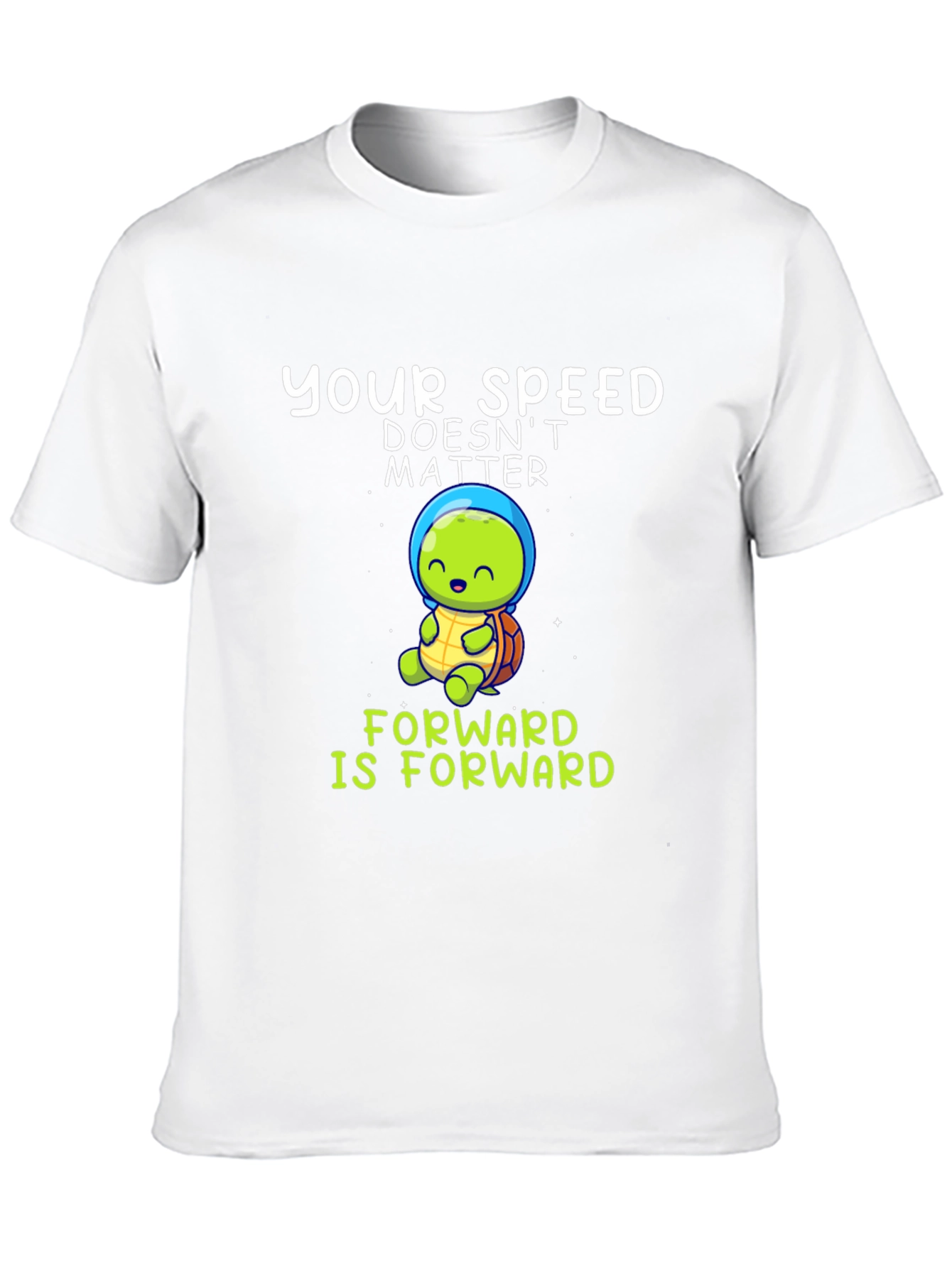 Your Speed Doesnt Matter T-Shirt