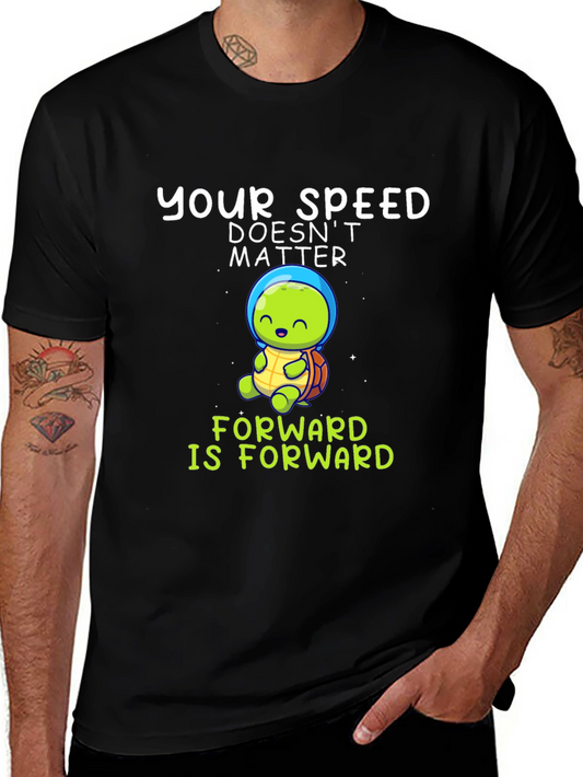 Your Speed Doesnt Matter T-Shirt