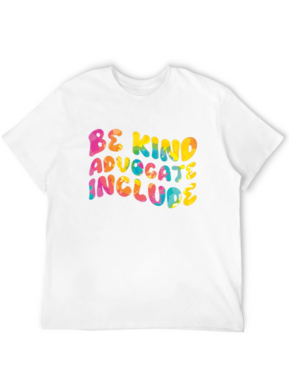 Be Kind Advocate Include Graphic Tee