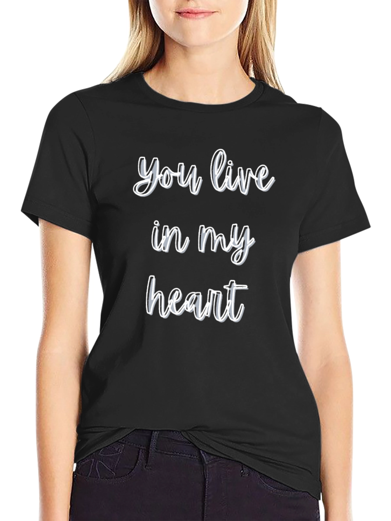 You Live In My Heart T-Shirt - Black