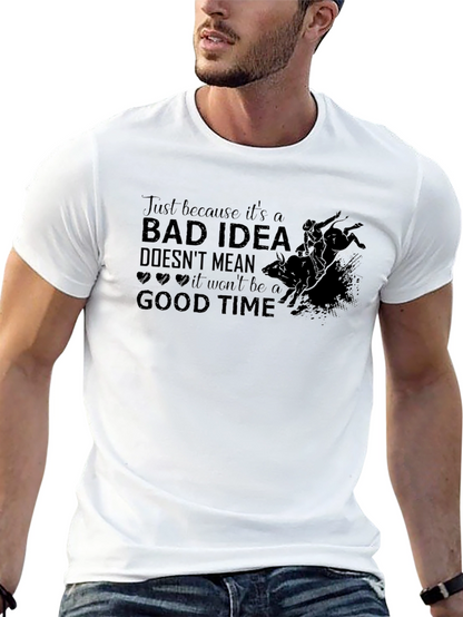 Bad Idea Good Time Graphic Tee