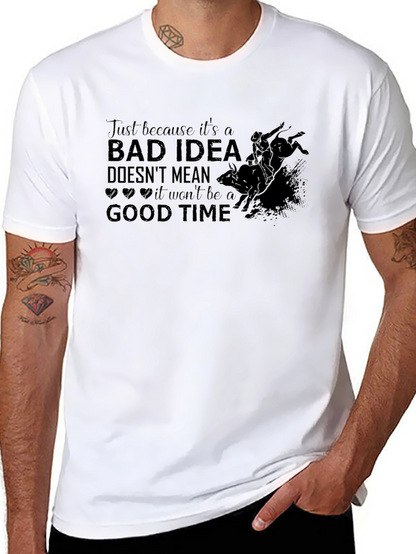 Bad Idea Good Time Graphic Tee