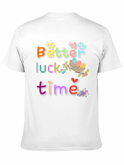 Better Luck Next Time Graphic Tee