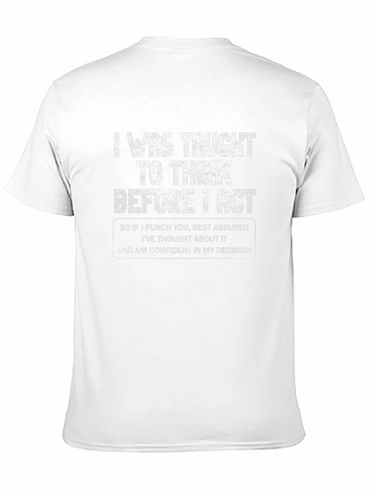 Think Before I Act Graphic T-Shirt