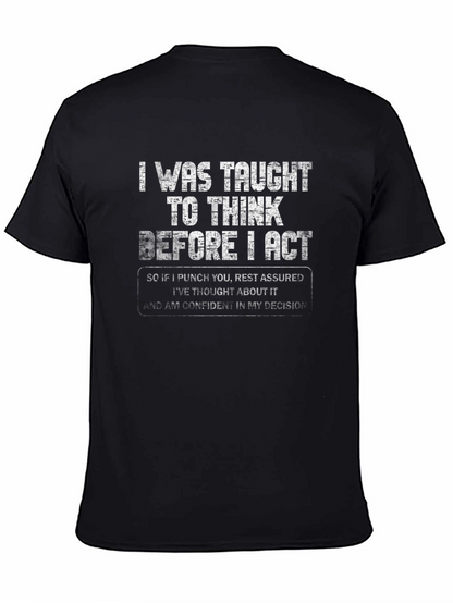 Think Before I Act Graphic T-Shirt