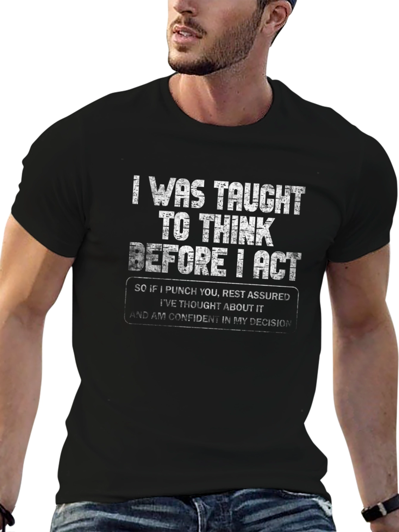 Think Before I Act Graphic T-Shirt