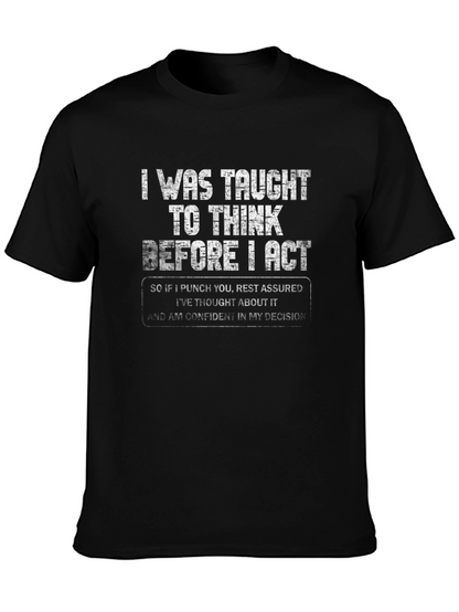 Think Before I Act Graphic T-Shirt