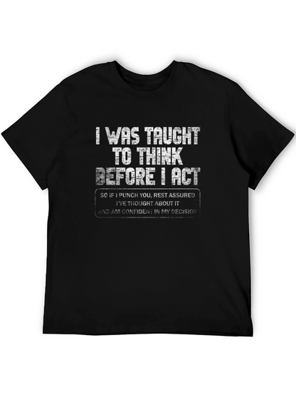 Think Before I Act Graphic T-Shirt
