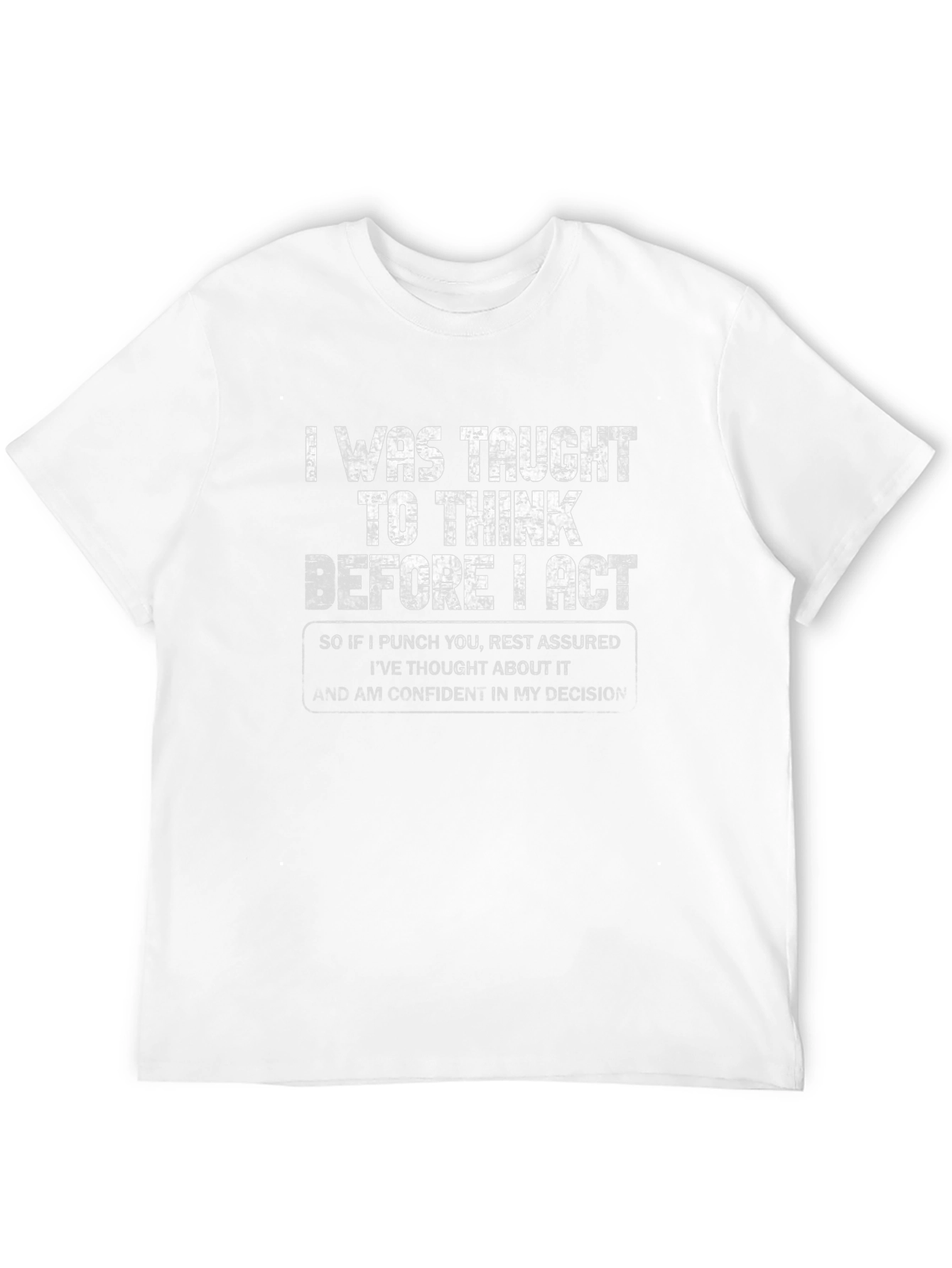 Think Before I Act Graphic T-Shirt