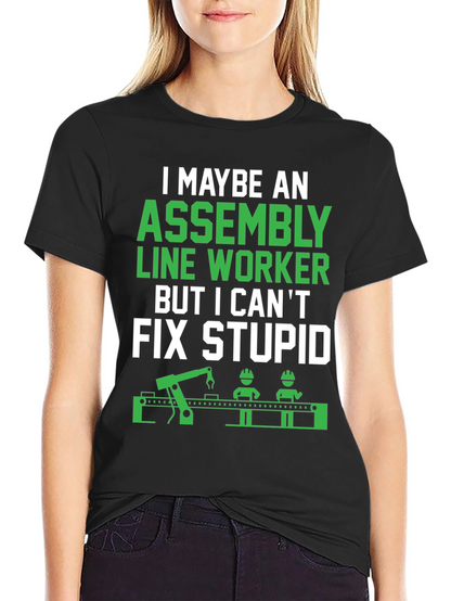 Assembly Line Worker Funny T-Shirt