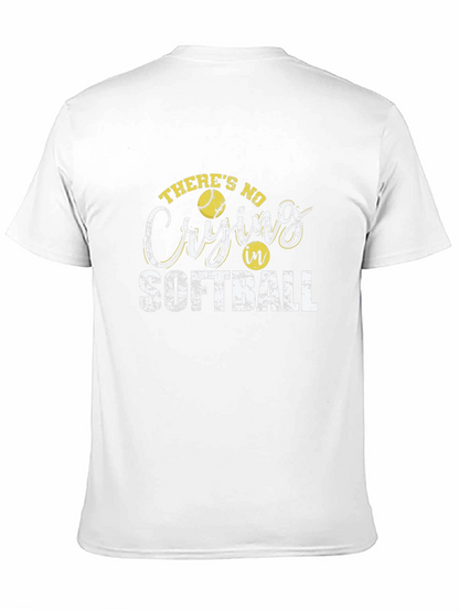 Theres No Crying In Softball T-Shirt