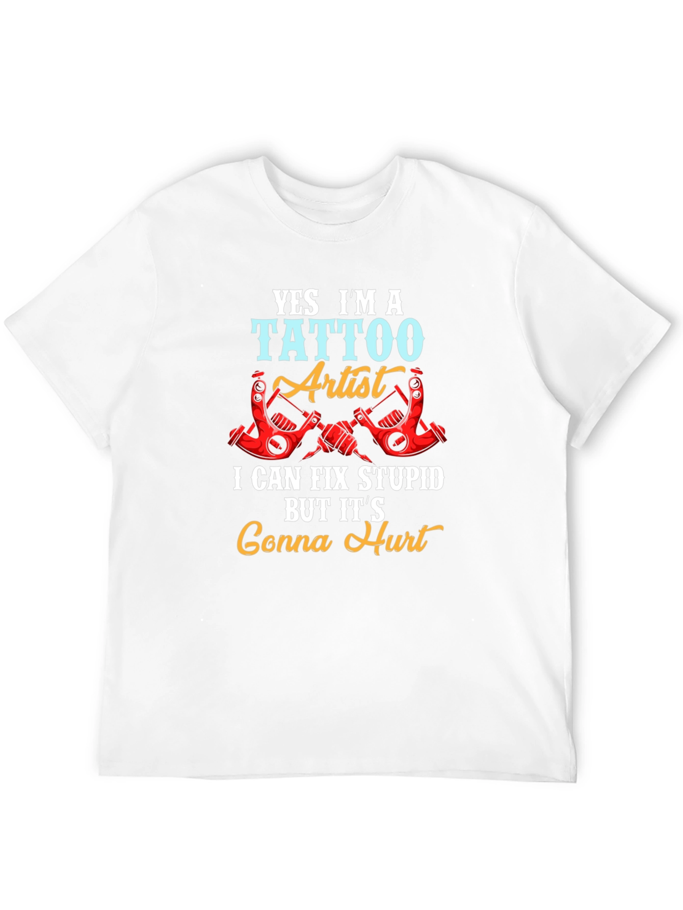 Tattoo Artist Funny Graphic Tee - Gonna Hurt!