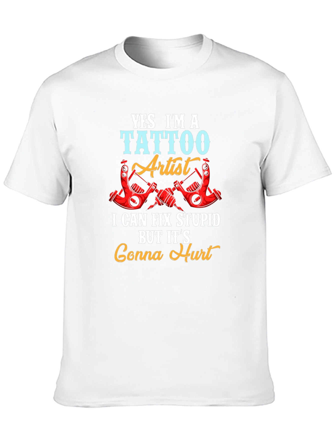 Tattoo Artist Funny Graphic Tee - Gonna Hurt!