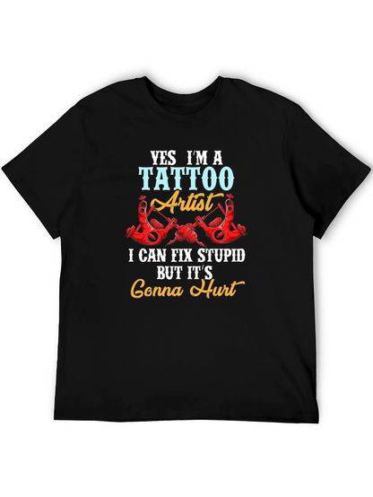 Tattoo Artist Funny Graphic Tee - Gonna Hurt!