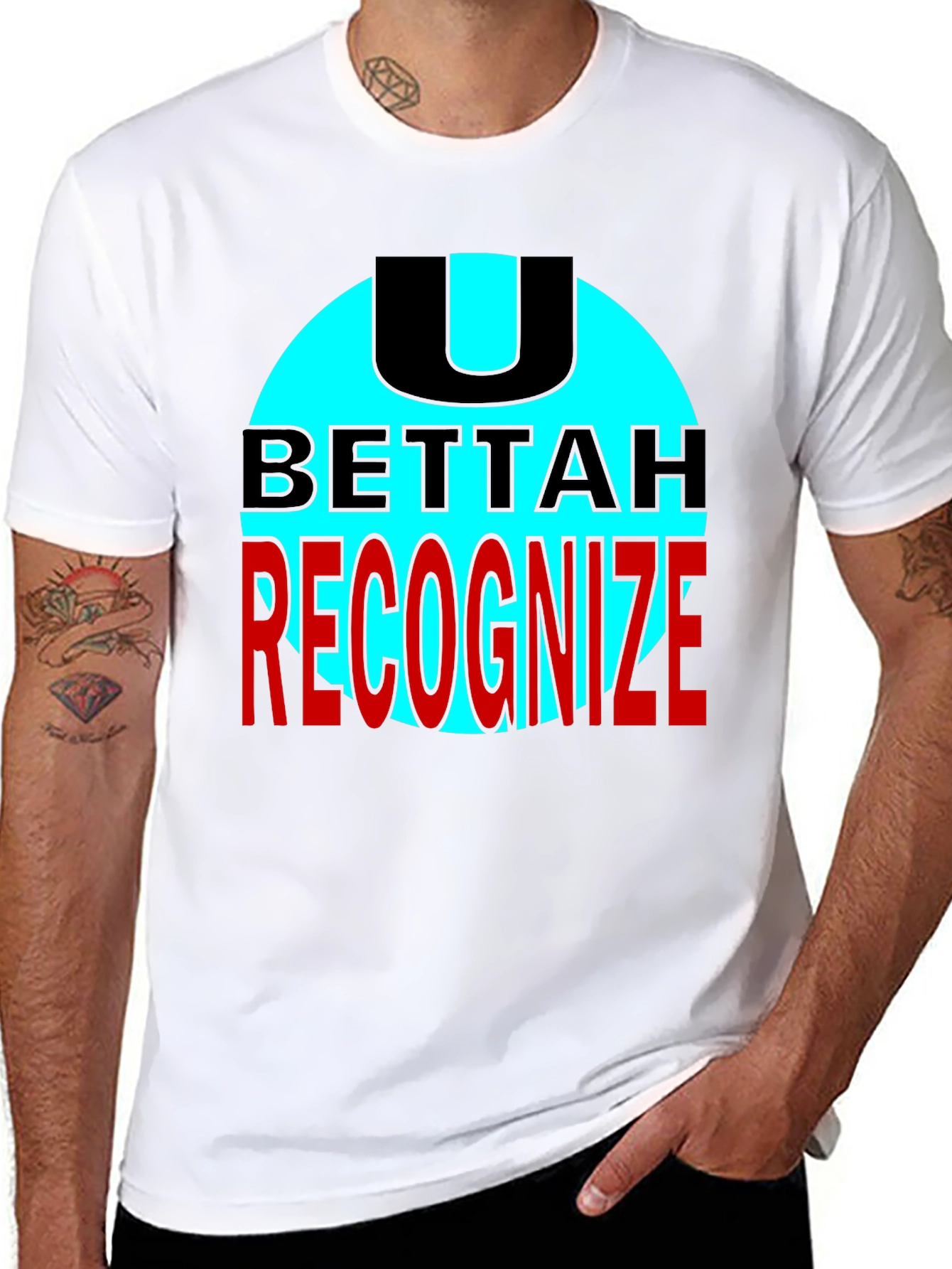 U Bettah Recognize Black T-Shirt