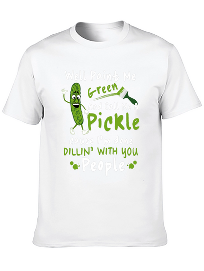 Well Paint Me Green Pickle Graphic T-Shirt
