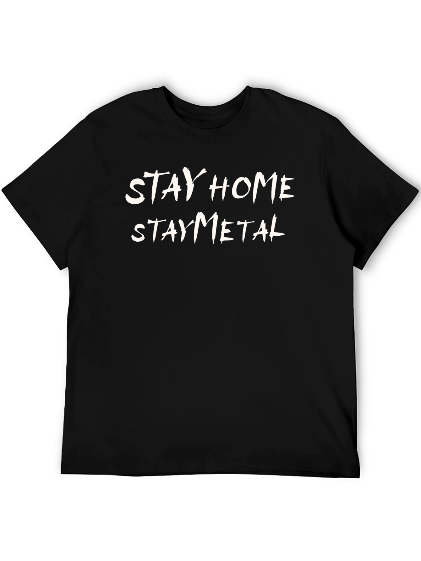 Stay Home Stay Metal T-Shirt - Black Graphic Tee