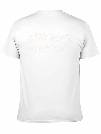 Stay Home Stay Metal T-Shirt - Black Graphic Tee