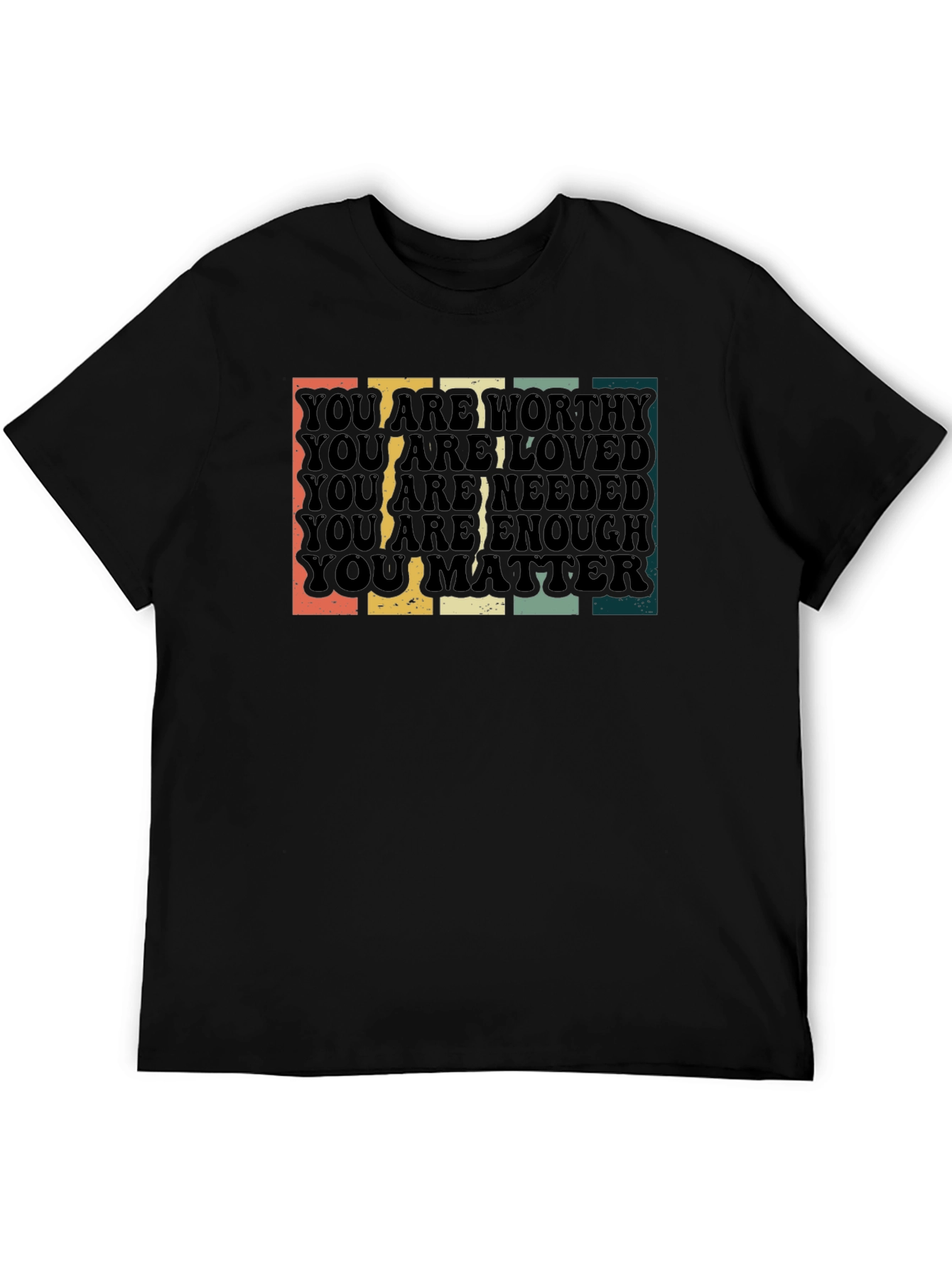 Worthy Loved Needed Enough Matte Graphic Tee