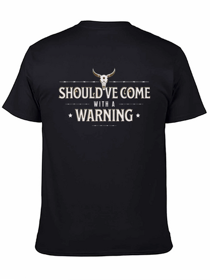 Warning T-Shirt - Cowboy Skull Graphic Tee