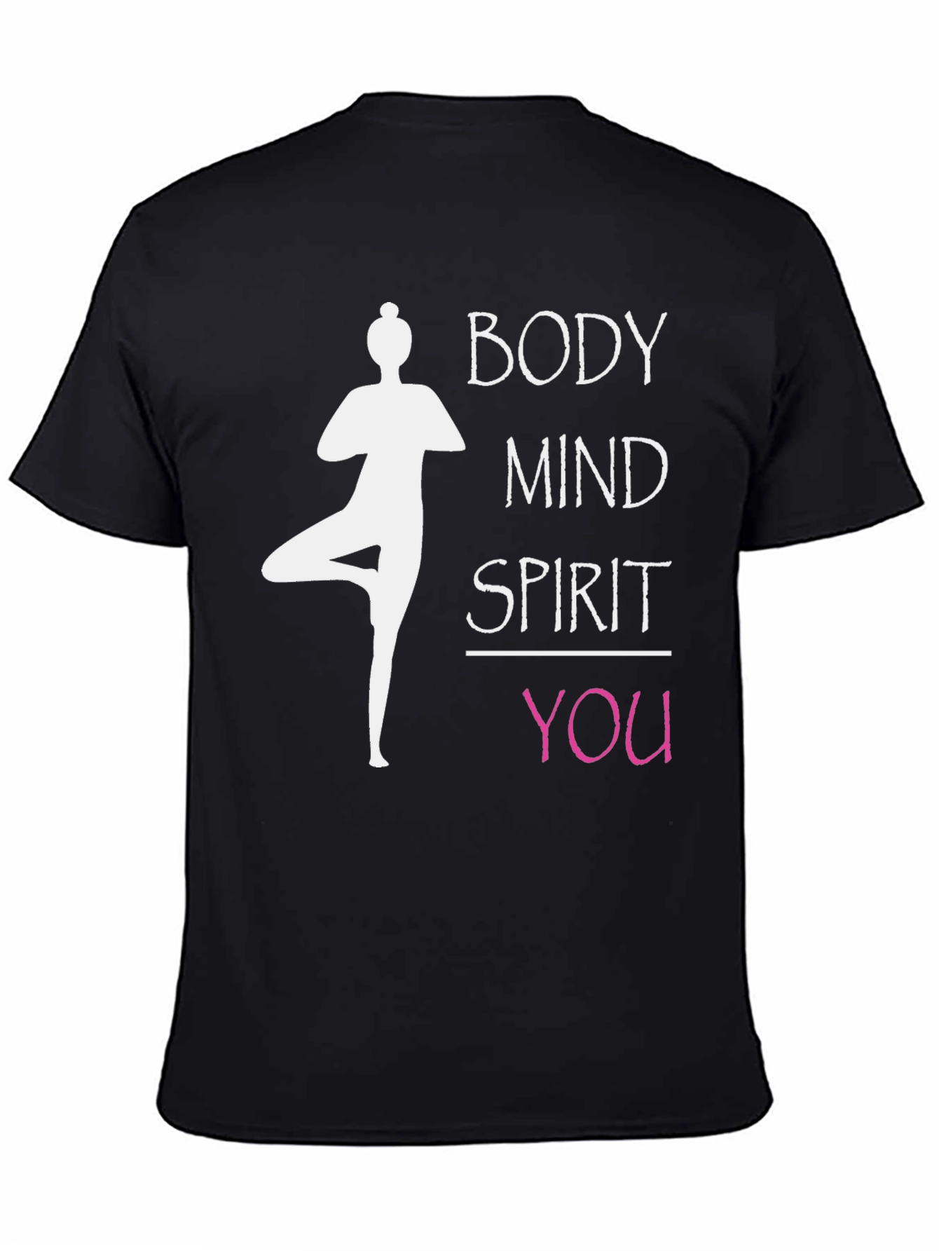 Body Mind Spirit You Yoga Graphic T-Shirt