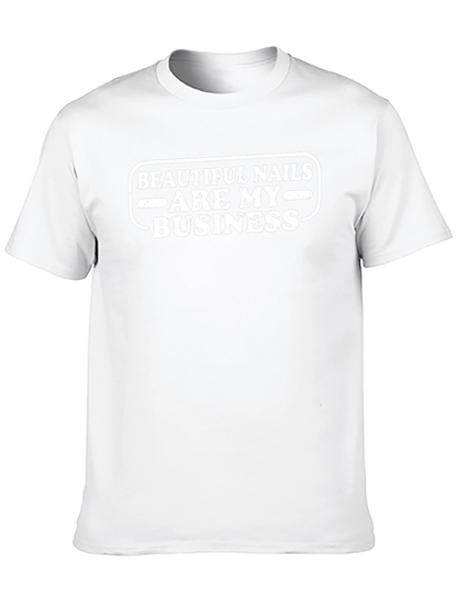 Beautiful Nails are My Business Graphic Tee