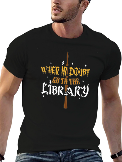 When In Doubt Go To The Library T-Shirt