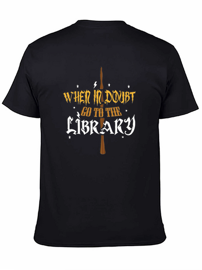 When In Doubt Go To The Library T-Shirt