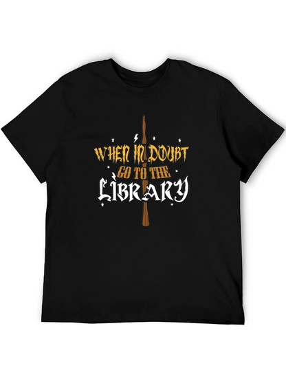 When In Doubt Go To The Library T-Shirt