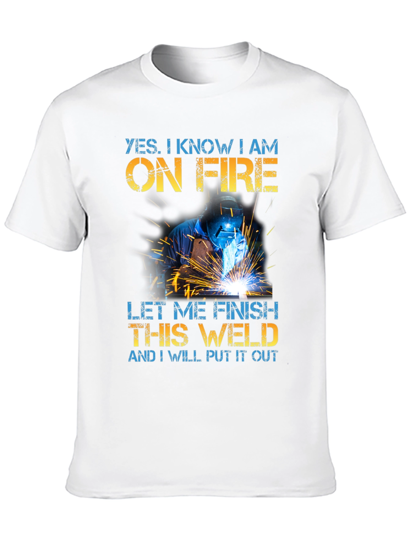 Welder On Fire Funny Graphic T-Shirt