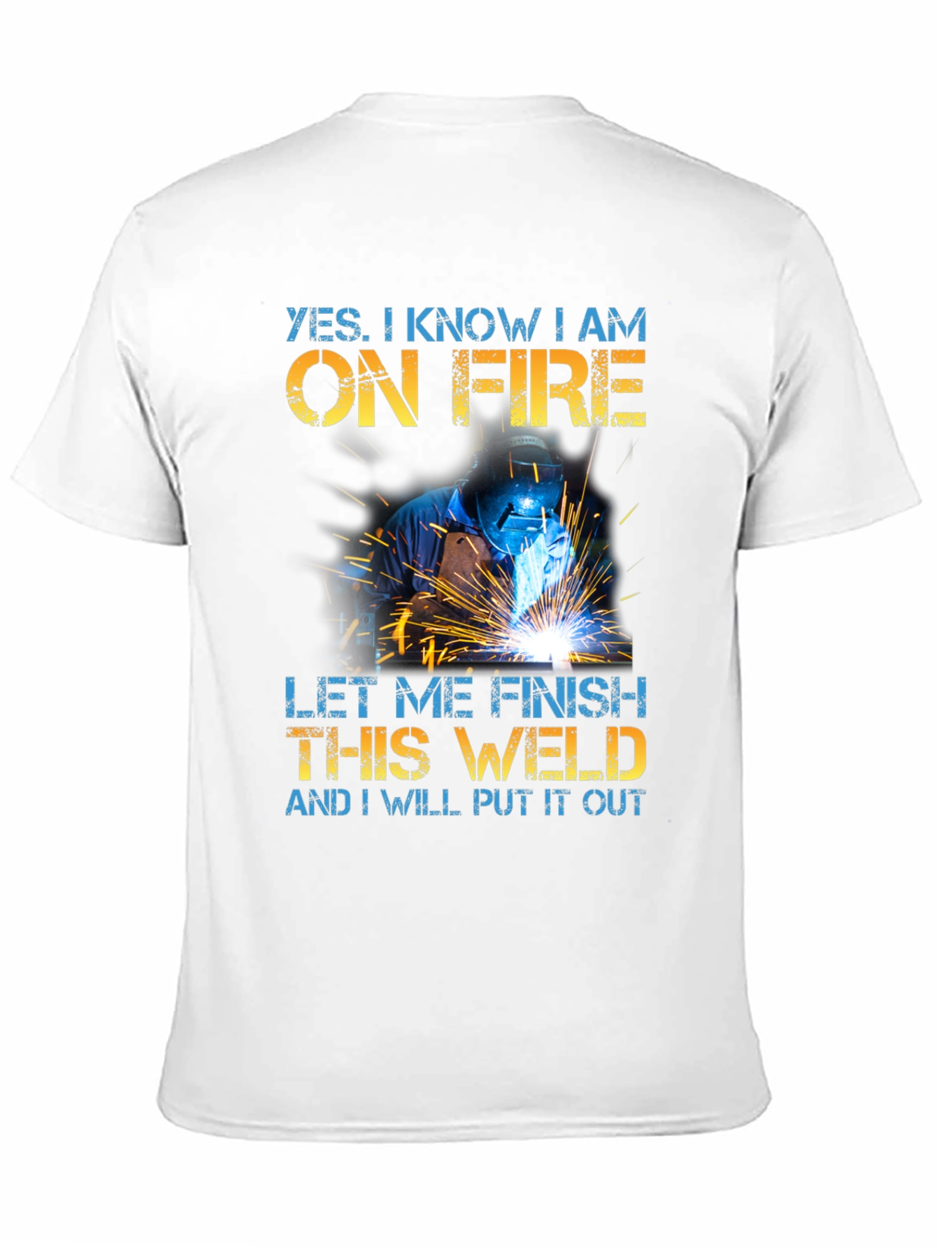 Welder On Fire Funny Graphic T-Shirt