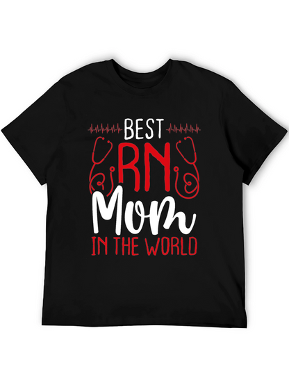 Best RN Mom T-Shirt - Nurse Appreciation