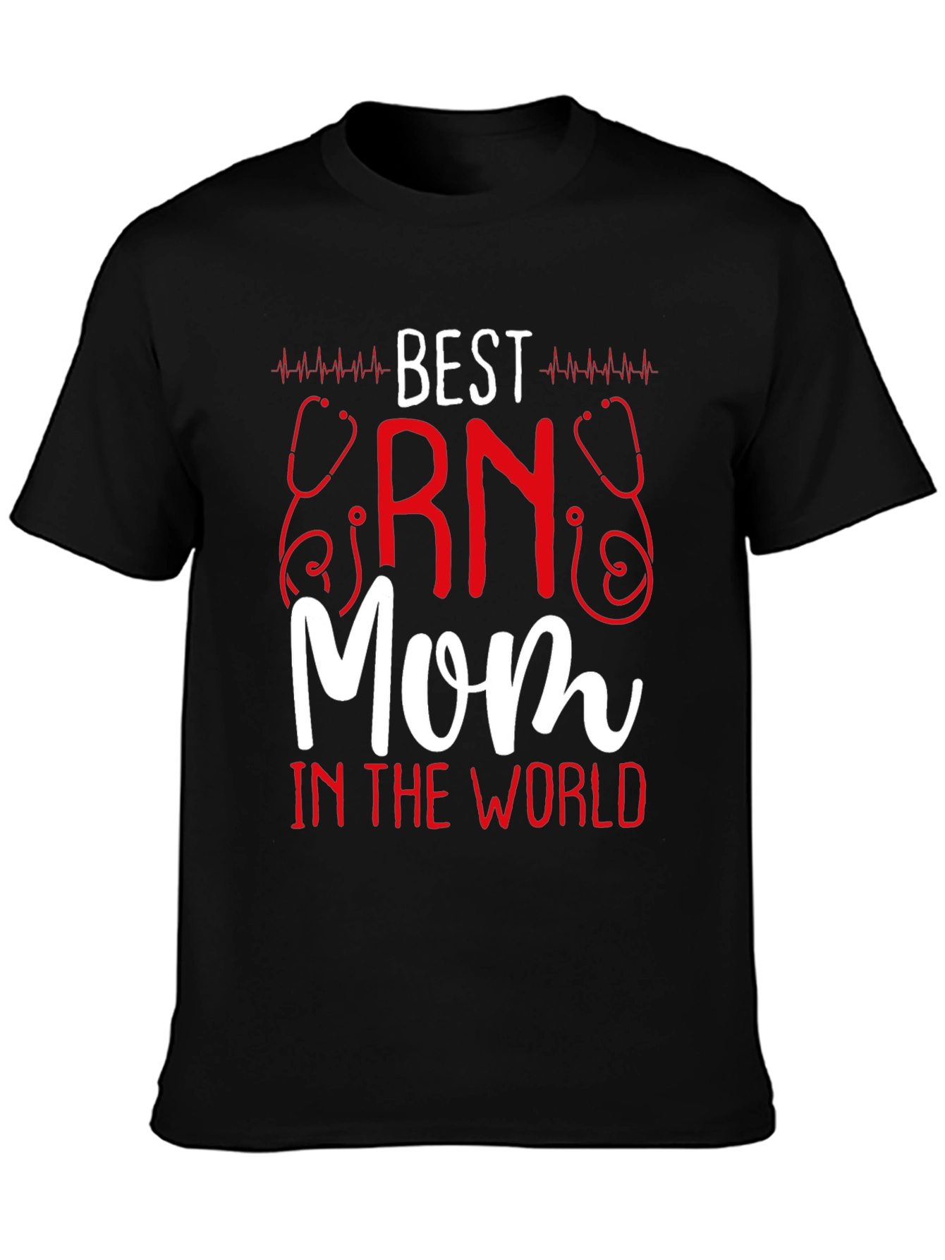 Best RN Mom T-Shirt - Nurse Appreciation