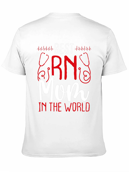 Best RN Mom T-Shirt - Nurse Appreciation